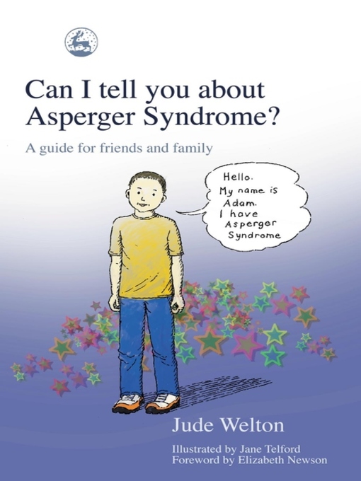 Title details for Can I tell you about Asperger Syndrome? by Jane Telford - Available